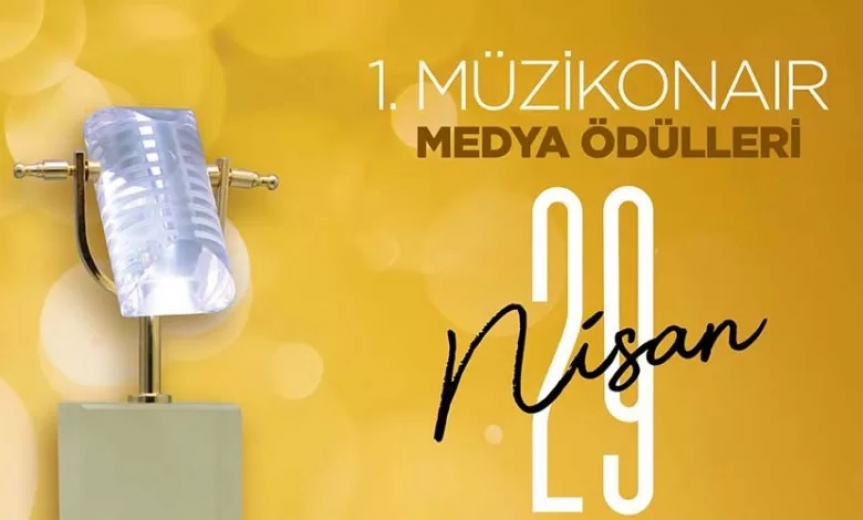 1. Müzikonair Medya Ödülleri 29 Nisan'da!