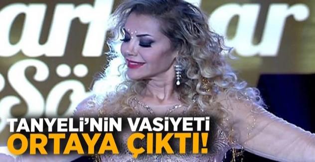 İşte Tanyeli'nin son arzusu ve cenaze programı!