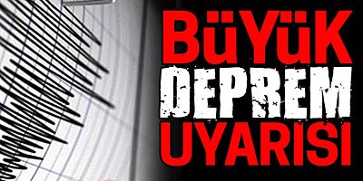 100 kilometreyi yıkıp geçen büyük deprem uyarısı! 