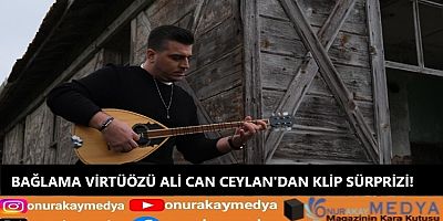 Bağlama virtüözü Ali Can Ceylan’dan single sürprizi! Ali Can Ceylan kimdir?