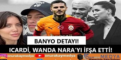 Banyo detayı! Icardi, Wanda Nara'nın gizli çekim görüntülerini ifşa etti!