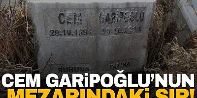 Cem Garipoğlu'nun mezarı ile ilgili yeni gelişme ve büyük şüphe!