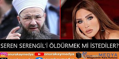 Cübbeli Ahmet'in koruması Seren Serengil'in üstüne araba sürerek öldürmek mi istedi?