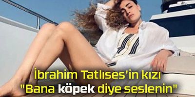 Dilan Çıtak'tan takipçilerine: Bana köpek diye seslenin