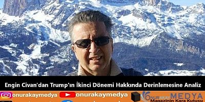 Dr. Engin Civan, Trump’ın ikinci başkanlık dönemi ve küreselleşme karşıtı politikalarının etkilerine değindi! 