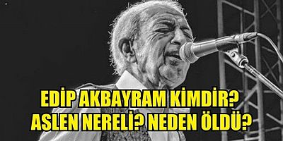 Edip Akbayram neden öldü, cenazesi ne zaman? İşte sanat kariyeri...