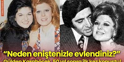 Gülden Karaböcek 50 yıl sonra konuştu: 