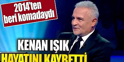 Hayatını kaybeden Kenan Işık'ın cenaze töreni ne zaman?