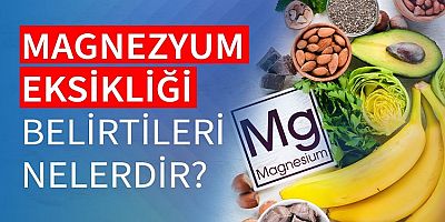 Magnezyum hangi besinlerde bulunur, eksikliği hangi hastalıklara yol açar? İşte belirtileri...