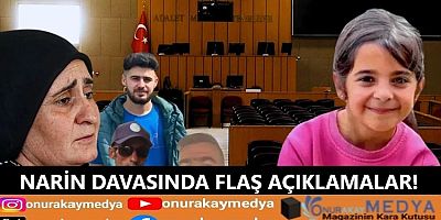 Mahkemenin kararını açıkladığı Narin Güran cinayetinde yeni gelişmeler ve flaş açıklamalar!