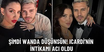 Mauro Icardi'nin Wanda Nara'dan intikamı acı oldu