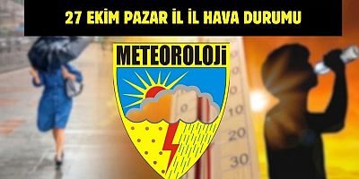 Meteoroloji haftalık rapor belli oldu! Salı gününden itibaren....