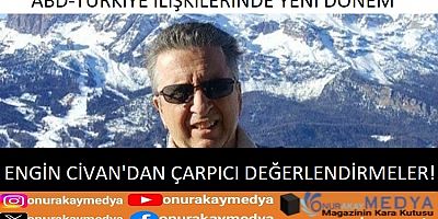 OnurAkayMedya yazarı Engin Civan'dan Çarpıcı Değerlendirmeler!