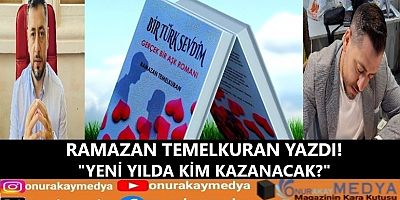 Ramazan Temelkuran: “Yeni yılda kim kazanacak?”