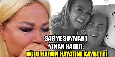 Safiye Soyman’ın oğlu yarın son yolculuğuna uğurlanıyor