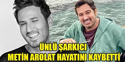 Sahnede hayatını kaybeden Metin Arolat’ın cenazesi ne zaman?