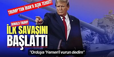 Trump'tan Yemen'e askeri operasyon emri: Husilere karşı cehennemi yağdıracağız