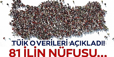 Türkiye'nin nüfusu belli oldu! İşte sayım sonrası o açıklama...