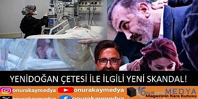 Yenidoğan Çetesi davası devam ederken skandallarına bir yenisi daha eklendi! 